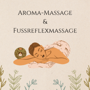 Aroma Fußmassage & Fußreflexmassage